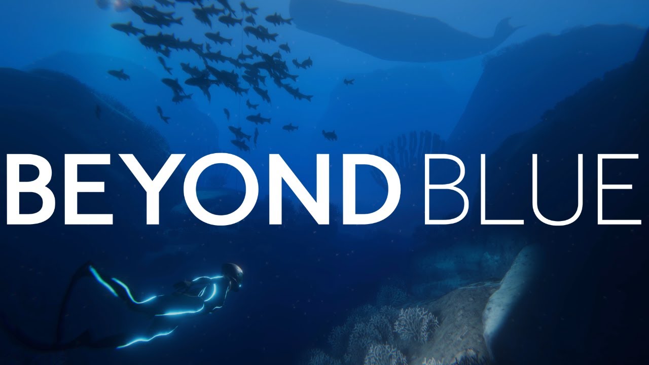 Блу видео. Beyond Blue. Beyond Blue игра. Beyond Blue Постер. Beyond Blue обложка.